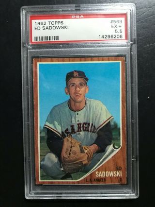 1962 Topps Baseball Cards 569,  Ed Sadowski,  Psa 5.  5 Set Break,