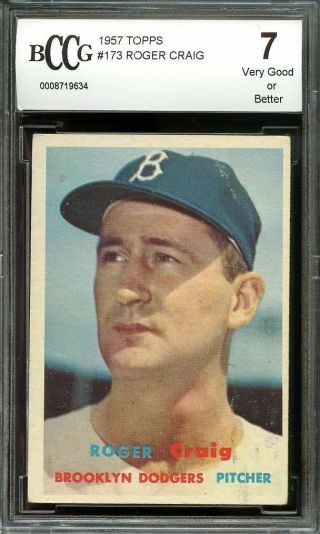 1957 Topps 173 Roger Craig Brooklyn Dodgers Bgs Bccg 7