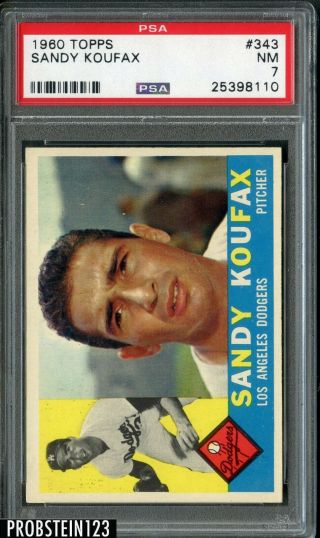 1960 Topps 343 Sandy Koufax Los Angeles Dodgers Hof Psa 7 Nm