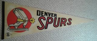 Vintage Denver Spurs Full Size Wha Hockey Pennant
