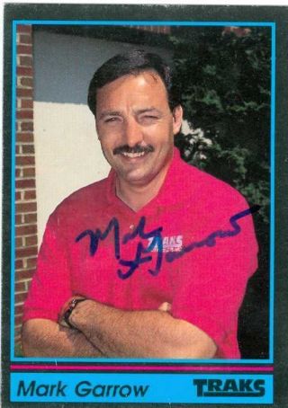 Mark Garrow Autographed Trading Card (auto Racing) 1991 Traks 153