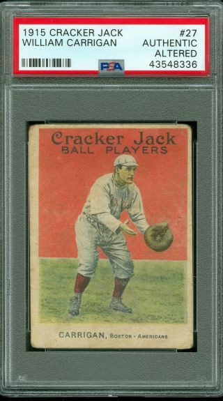 1915 Cracker Jack 27 William Carrigan Psa Authentic Altered