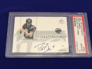2001 Sp Authentic Sign Of The Times Drew Brees Rookie Rc Auto Psa 10 Gem