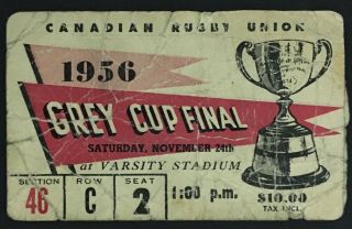 1956 Cfl Grey Cup Ticket Varsity Stadium Edmonton Eskimos Montreal Alouettes