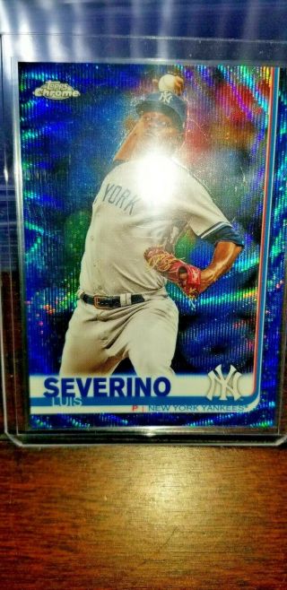 2019 Topps Chrome Blue Wave York Yankees Luis Severino 29/75