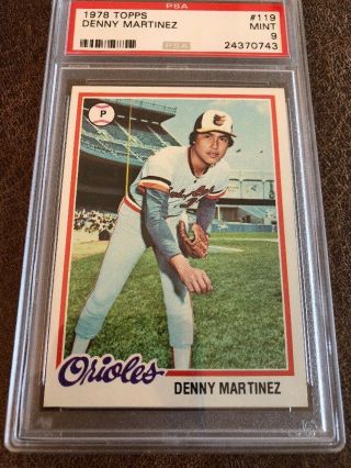 1978 Topps Baseball 119 Denny Martinez Psa 9 Orioles