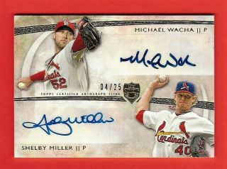 2014 Topps Supreme Michael Wacha Shelby Miller Dual Auto St Louis Cardinals /25