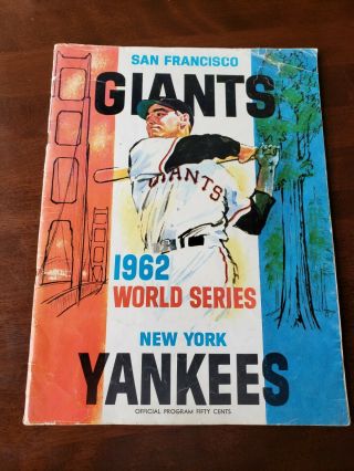 1962 World Series Program San Francisco Giants Vs Ny Yankees Candlestick Park