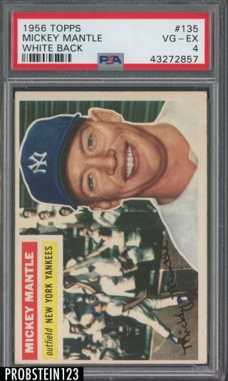 1956 Topps 135 Mickey Mantle York Yankees Hof White Back Psa 4 Vg - Ex