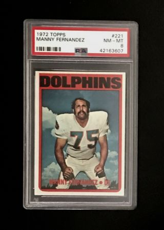 1972 Topps Football 221 Manny Fernandez Psa 8 Rookie Card Dolphins Set Break