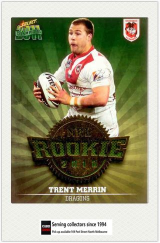 2011 Select Nrl Champions Trading Cards Rookie 2010 R46 Trent Merrin (dragons)