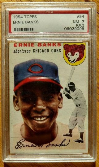 1954 Topps Ernie Banks Chicago Cubs 94 Psa 7 (oc) Rookie Card