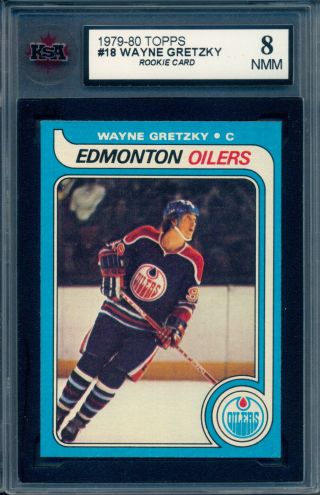 1979 - 80 Topps 18 Wayne Gretzky Graded Ksa 8 Nm - Rc Edmonton Oilers Rookie