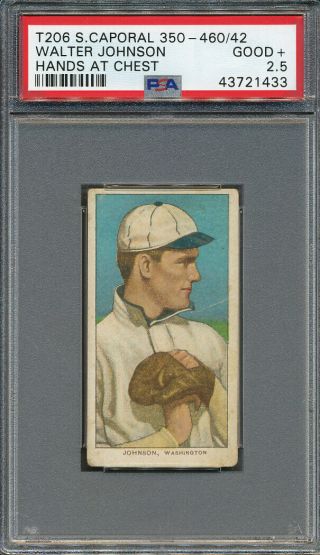 T206 Walter Johnson Hands At Chest Psa Good,  2.  5 Sweet Caporal 350 - 460/42 1433