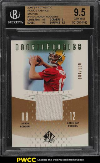 2005 Sp Authentic Bronze Aaron Rodgers Rookie Rc Patch /100 Bgs 9.  5 Gem (pwcc)
