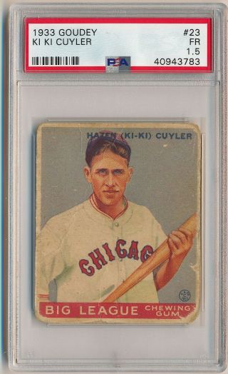 Ki - Ki Cuyler (hazen) 1933 Goudey Gum 23 Graded Psa 1.  5 Fr Low Number Cubs Hof