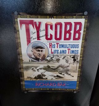1994 Ty Cobb His Tumultuous Life & Times Richard Bak Signed Ernie Harwell Poster