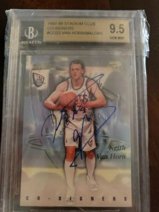 KARL MALONE KEITH VAN HORN 1997 - 98 TOPPS STADIUM CLUB CO - SIGNERS AUTO 9.  5 Minted 4