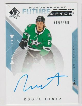 18 - 19 Ud Sp Authentic Future Watch Rookie Auto /999 Stars - Roope Hintz