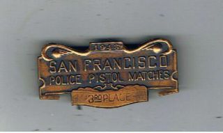 San Francisco Police Pistol Matches 3rd Place 1948 Medal Pin