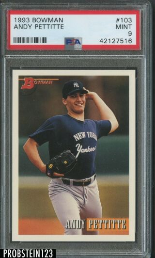 1993 Bowman 103 Andy Pettitte York Yankees Psa 9