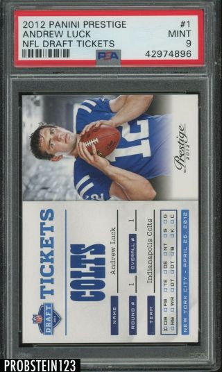 2012 Panini Prestige Nfl Draft Tickets 1 Andrew Luck Rc Rookie Colts Psa 9