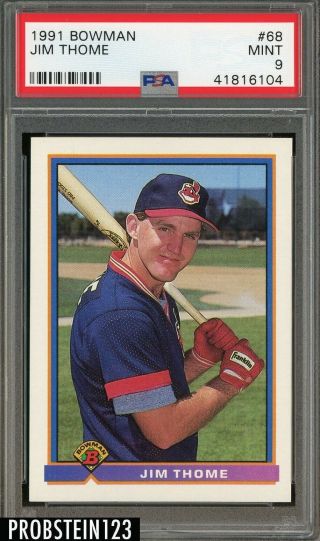 1991 Bowman 68 Jim Thome Cleveland Indians Rc Rookie Psa 9