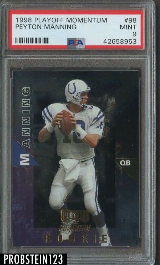 1998 Playoff Momentum 98 Peyton Manning Indianapolis Colts Rc Rookie Psa 9