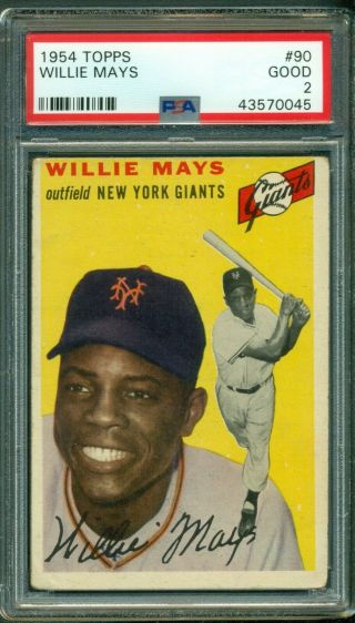 Willie Mays 1954 Topps 90 Psa 2 Hall Of Fame Legend - Just Graded