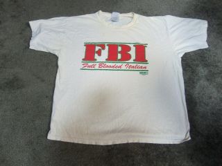 Vintage Ecw Wrestling T Shirt Xl.  Fbi.  Full Blooded Italian. ,  Shut Up Ah Face