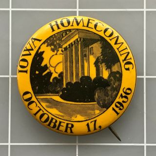 1936 University Of Iowa Hawkeye Football Homecoming Pin Back Button
