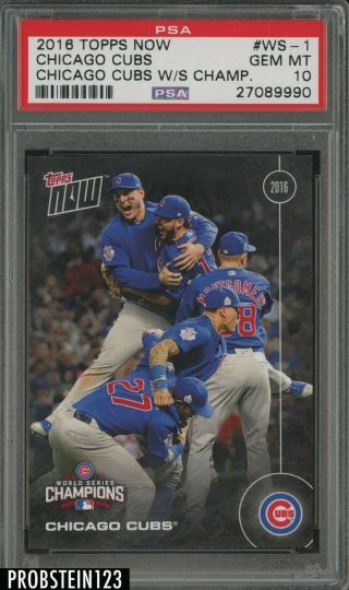 2016 Topps Now Chicago Cubs World Series Champions Psa 10 Gem