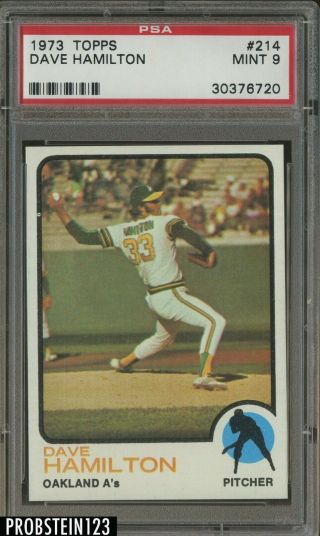 1973 Topps Setbreak 214 Dave Hamilton Oakland Athletics Psa 9