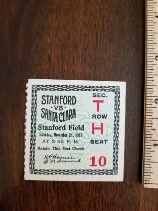 1917 Stanford University Vs.  Santa Clara Football / Rugby Ticket Stub