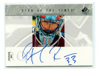 Patrick Roy 2003 - 04 Upper Deck Ud Sp Authentic Sign Of The Times Sott Auto Hof