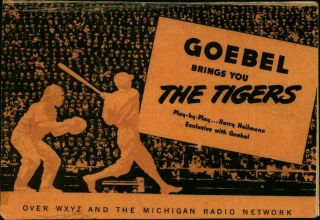1944 Baseball War Year Schedule Detroit Tigers From Goebel Beer Over Wxyz Radio