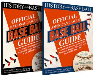 History Of The Baseball - Official National & American League Baseball Guides