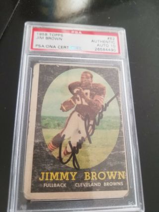 Jim Brown Signed 1958 Topps 62 Rc Rookie Card Psa/dna Gem 10 Auto