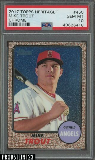 2017 Topps Heritage Chrome Mike Trout Angels 527/999 Psa 10 Gem