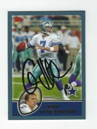 Signed Chad Hutchinson Dallas Cowboys 2003 Topps Football Card 274 W/