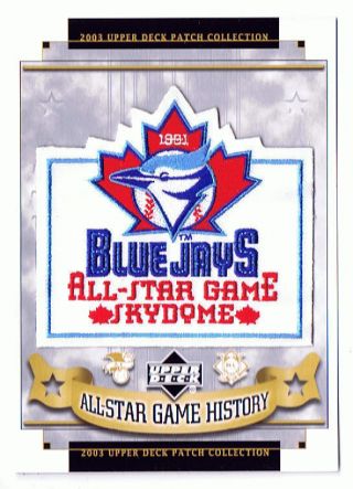 1991 All Star Game At Toronto Blue Jays Mlb Baseball Upper Deck Patch