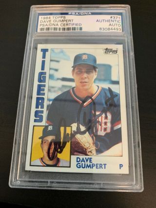 Dave Gumpert Signed 1984 Topps Psa Detroit Tigers Autographed Card 371