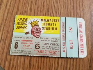 (vtg) 1958 Milwaukee Braves Ny Yankees Game 6 World Series Ticket Stub Spahn