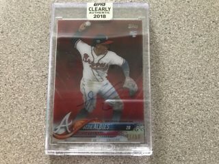 2018 Topps Clearly Authentic Ozzie Albies Red Parallel Auto ’d 47/50