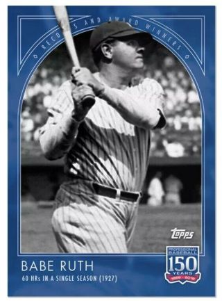 2019 Topps 150 Years Of Baseball Week 1 1 Babe Ruth Ny Yankees Sp Pr: 2,  611