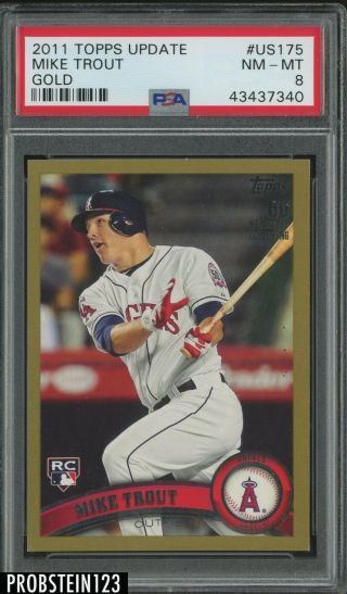 2011 Topps Update Gold Us175 Mike Trout Angels Rc Rookie /2011 Psa 8 Nm - Mt