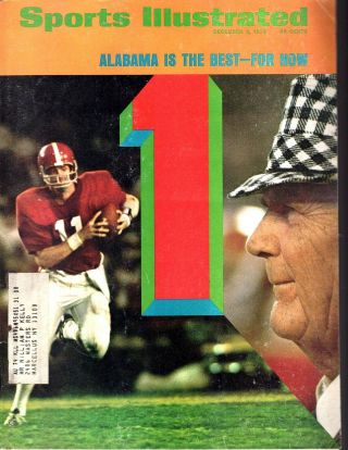 Sports Illustrated Dec 3,  1973 College Football 1 Alabama Bear Bryant