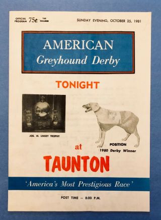 1981 " American Greyhound Derby " Taunton Massachusetts Program