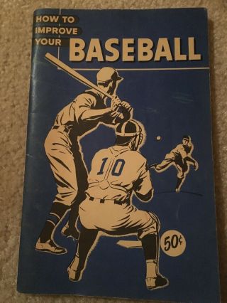 Vintage How To Improve Your Baseball Booklet The Athletic Institute Ex 040816jhe