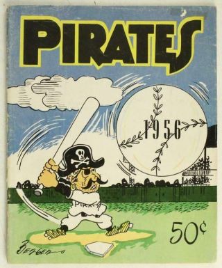 Vintage Baseball Paper 1956 Pittsburgh Pirates Sports Program Yearbook